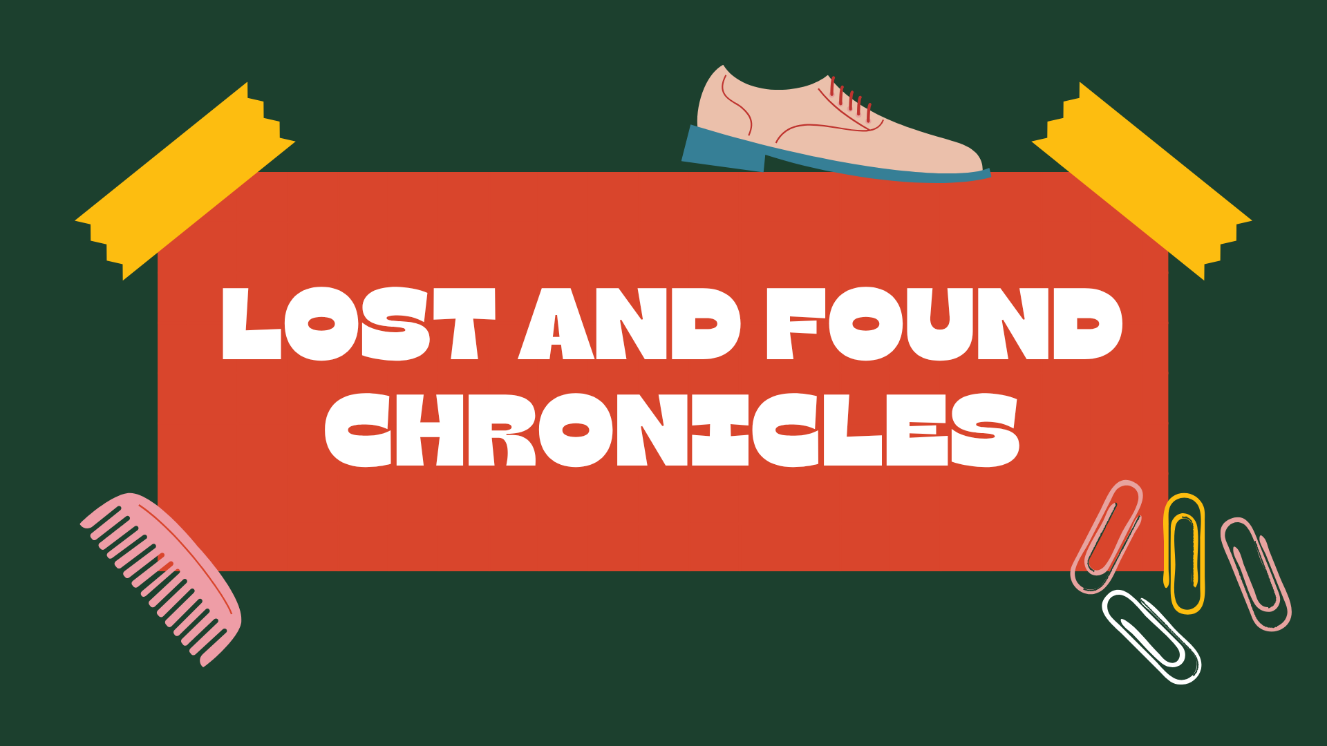 More Info for Lost & Found Chronicles
