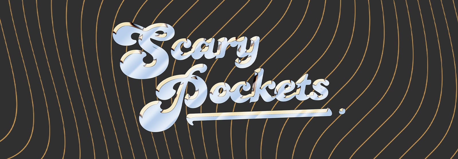 Scary Pockets