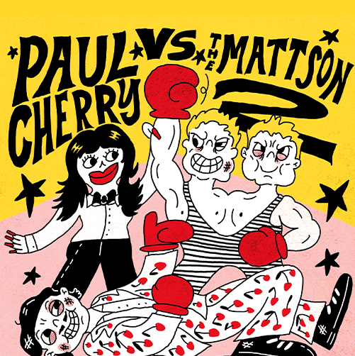 More Info for Paul Cherry and the Mattson 2