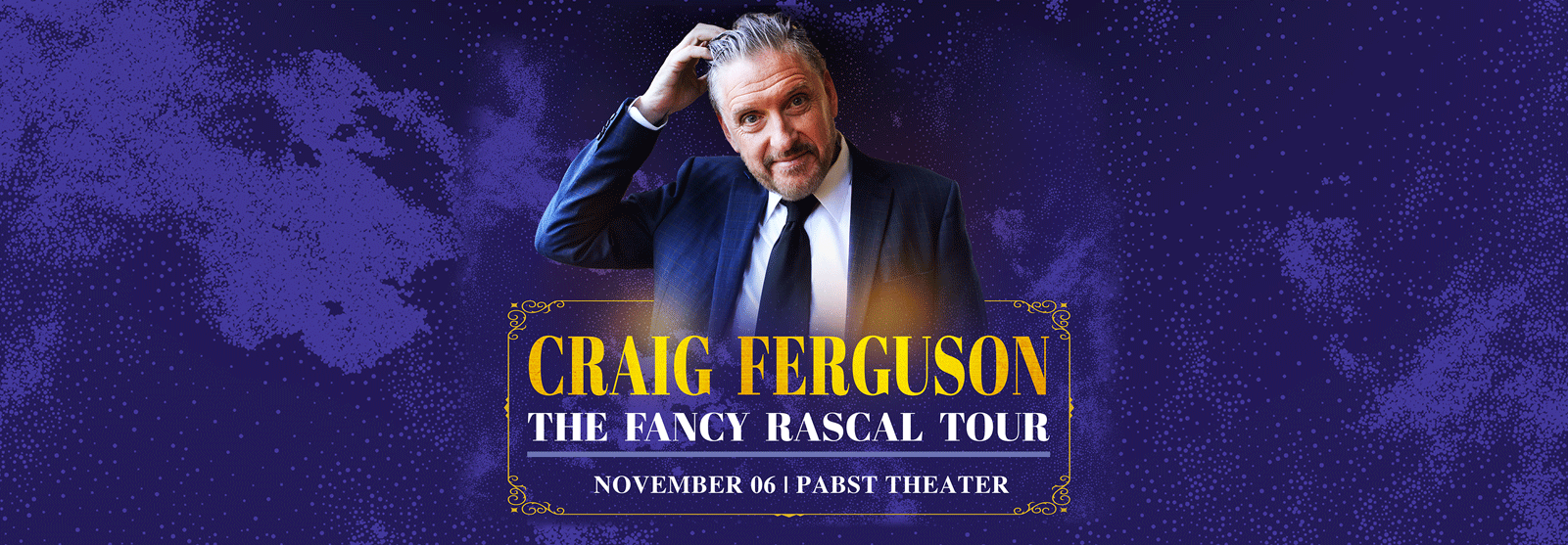 Craig Ferguson: The Fancy Rascal Tour