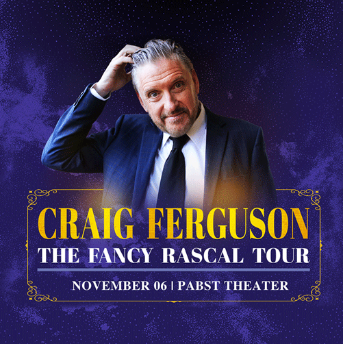 More Info for Craig Ferguson: The Fancy Rascal Tour