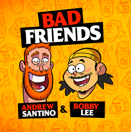More Info for Bad Friends