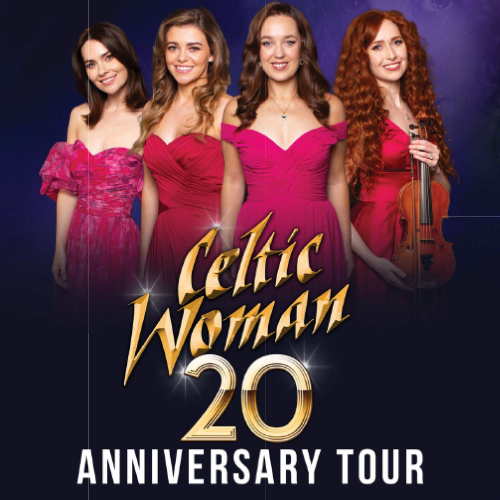 Celtic Woman 20th Anniversary Tour The Pabst Theater Group