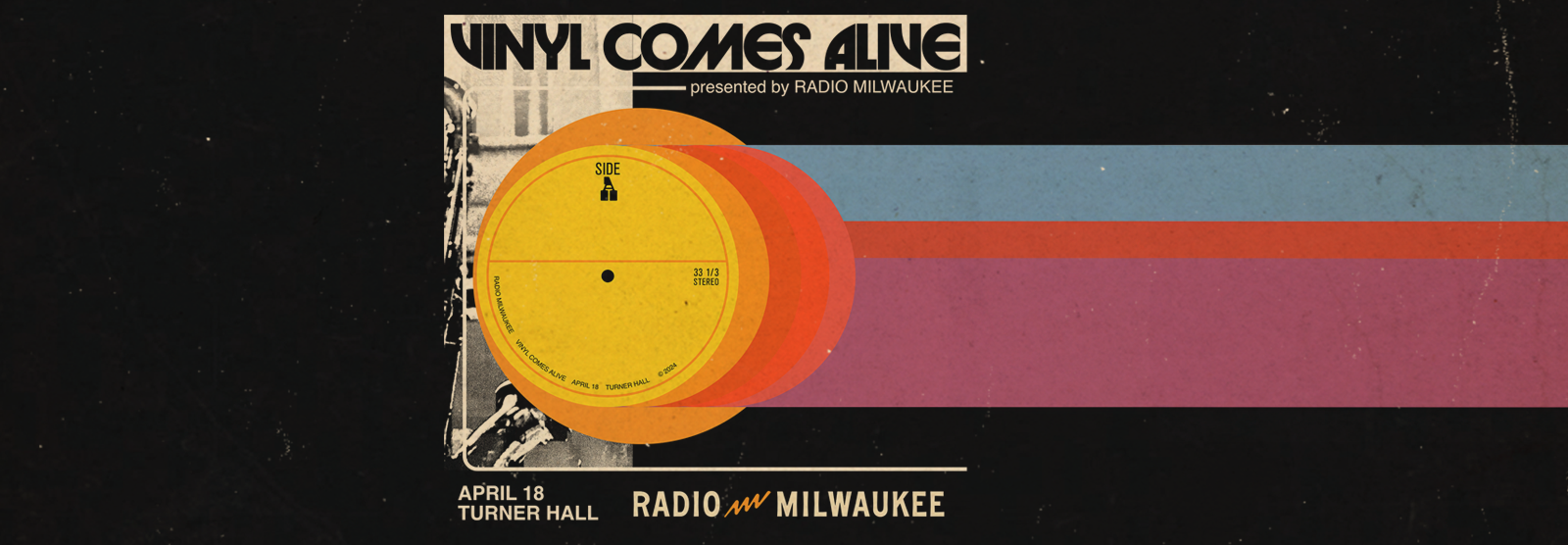 Vinyl Comes Alive Presented By Radio Milwaukee