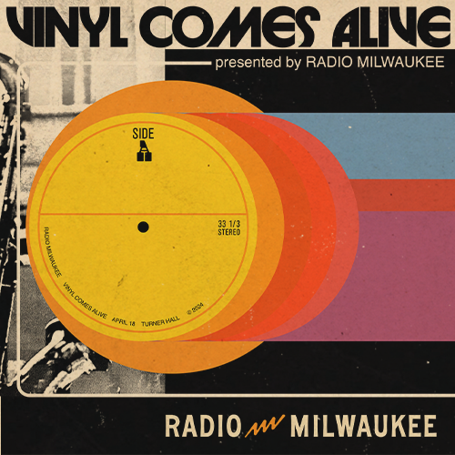 More Info for Vinyl Comes Alive Presented By Radio Milwaukee