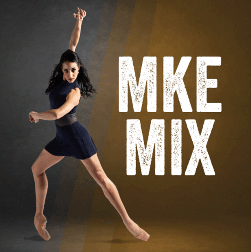 More Info for MKE Mix Ballet