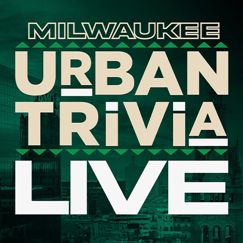 More Info for Urban Trivia Live: Milwaukee