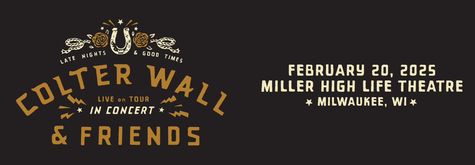 Colter Wall and Friends The Pabst Theater Group