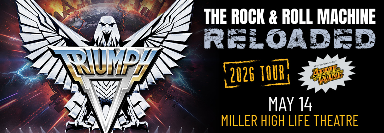 TRIUMPH: The Rock & Roll Machine Reloaded Tour