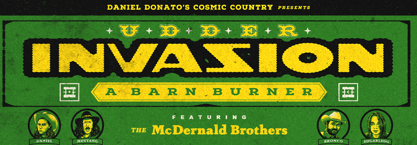 Daniel Donato's Cosmic Country presents Udder Invasion: A Barn Burner