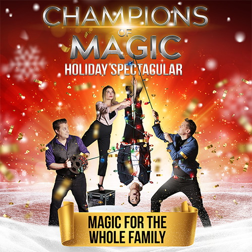 More Info for Champions of Magic: Holiday Spectacular