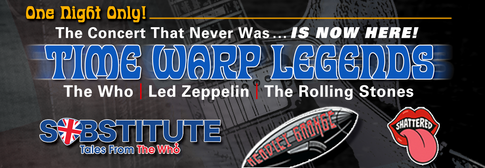 Time Warp Legends: with Substitute: Tales From The Who, Headley Grange, and Shattered