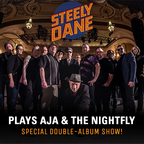 More Info for Steely Dane plays Aja & The Nightfly