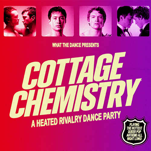 More Info for COTTAGE CHEMISTRY: A HEATED RIVALRY DANCE PARTY