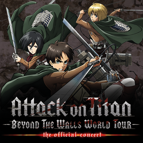 More Info for "Attack on Titan" - Beyond the Walls World Tour - The Official Concert
