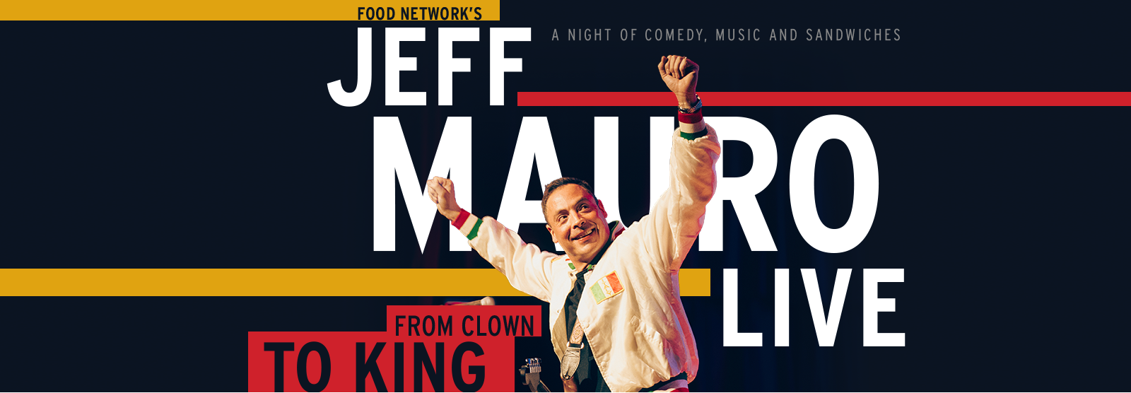 Jeff Mauro Live: From Clown to King