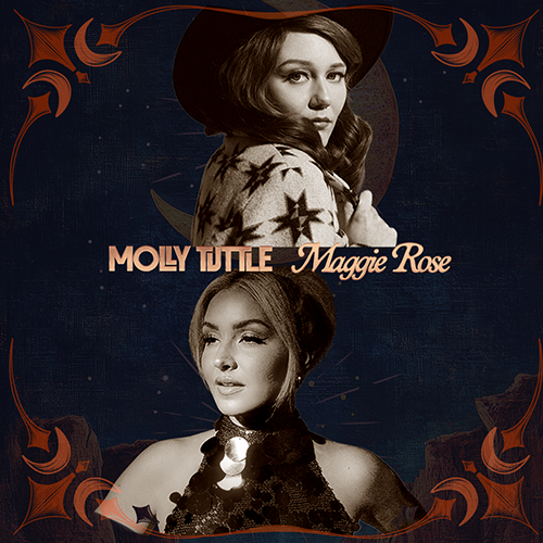 More Info for Molly Tuttle & Maggie Rose