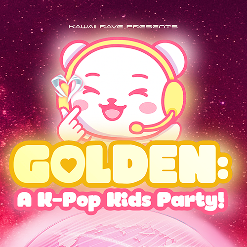 More Info for GOLDEN: A K-Pop Kids Party!