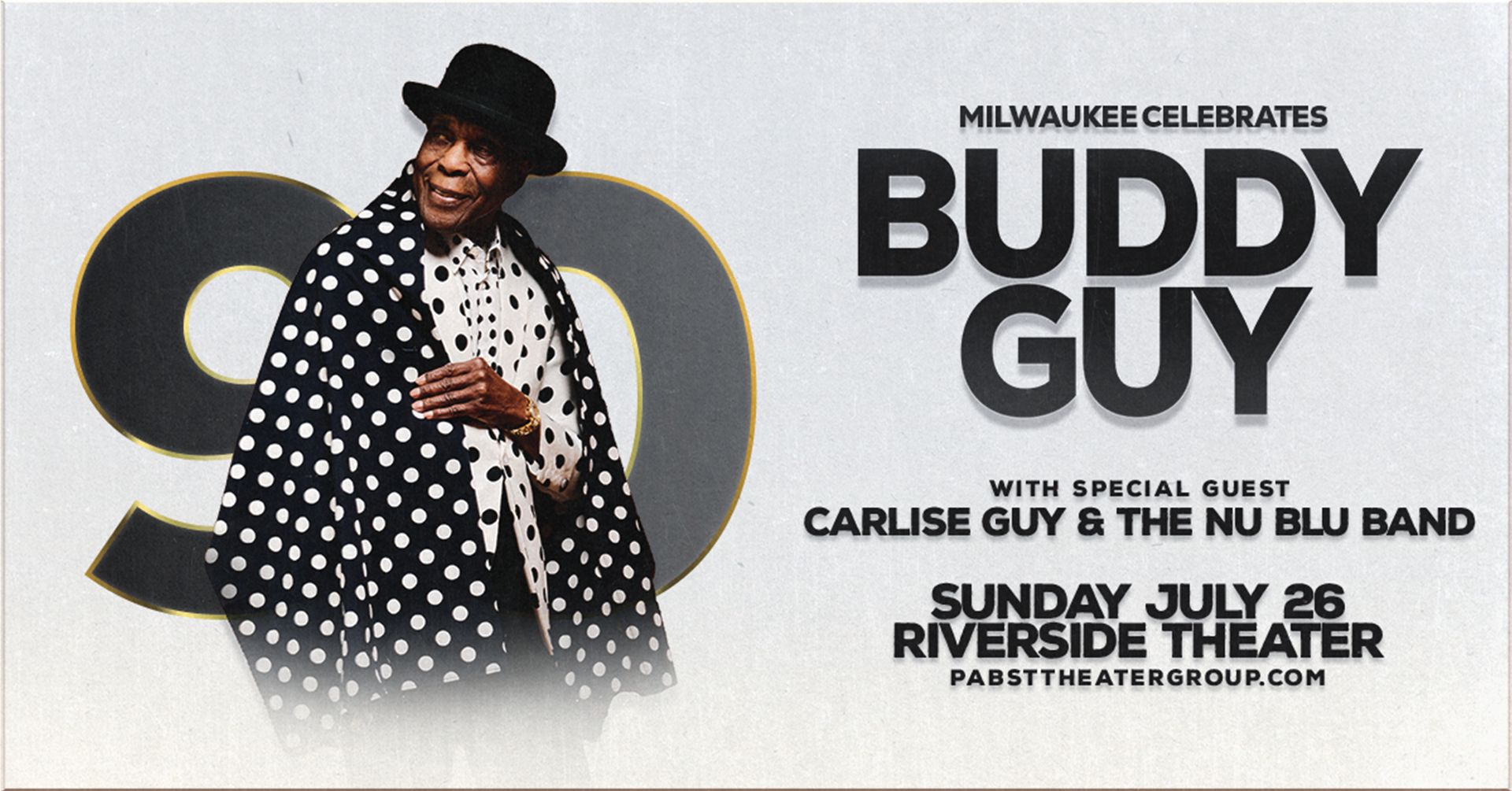 2026.07.26-R-Buddy-Guy1920x1005-FB-Event (2).png