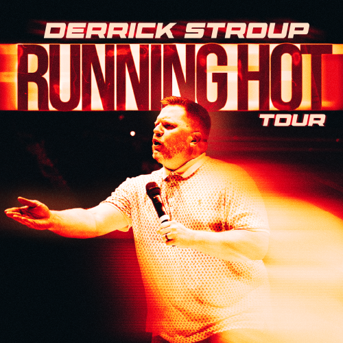 More Info for Derrick Stroup : Running Hot Tour