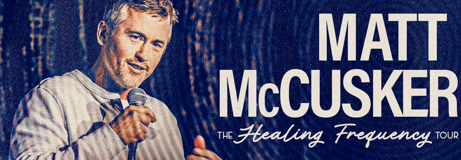 Matt McCusker: The Healing Frequency Tour