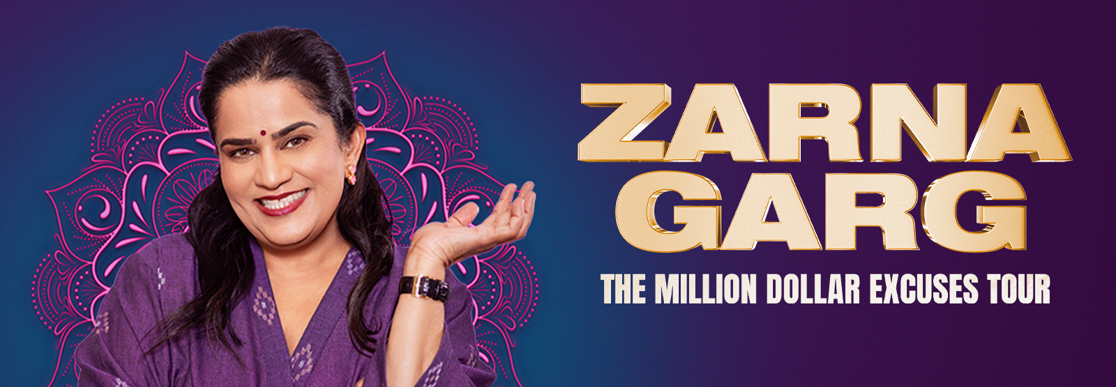 ZARNA GARG: MILLION DOLLAR EXCUSES
