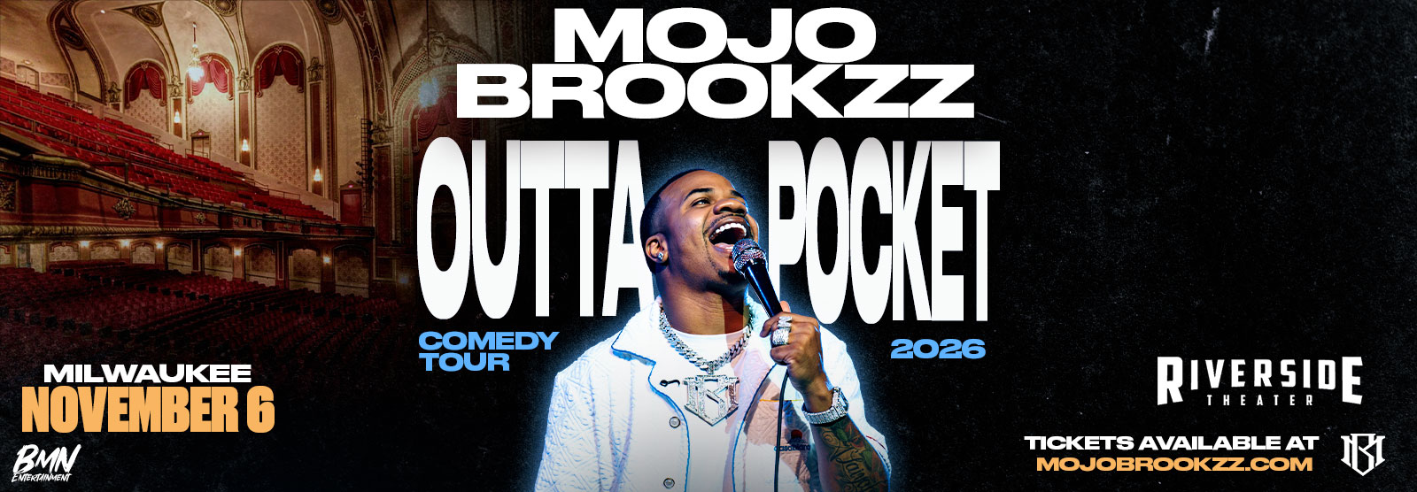 Mojo Brookzz – Outta Pocket Comedy Tour