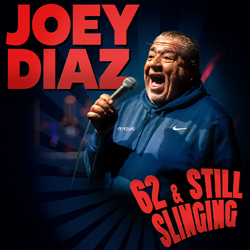 More Info for Joey Diaz: 62 & Still Slinging