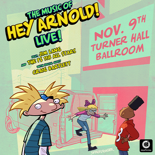 More Info for The Music of Hey Arnold! Live! Feat. Jim Lang and The PS 118 AllStars 