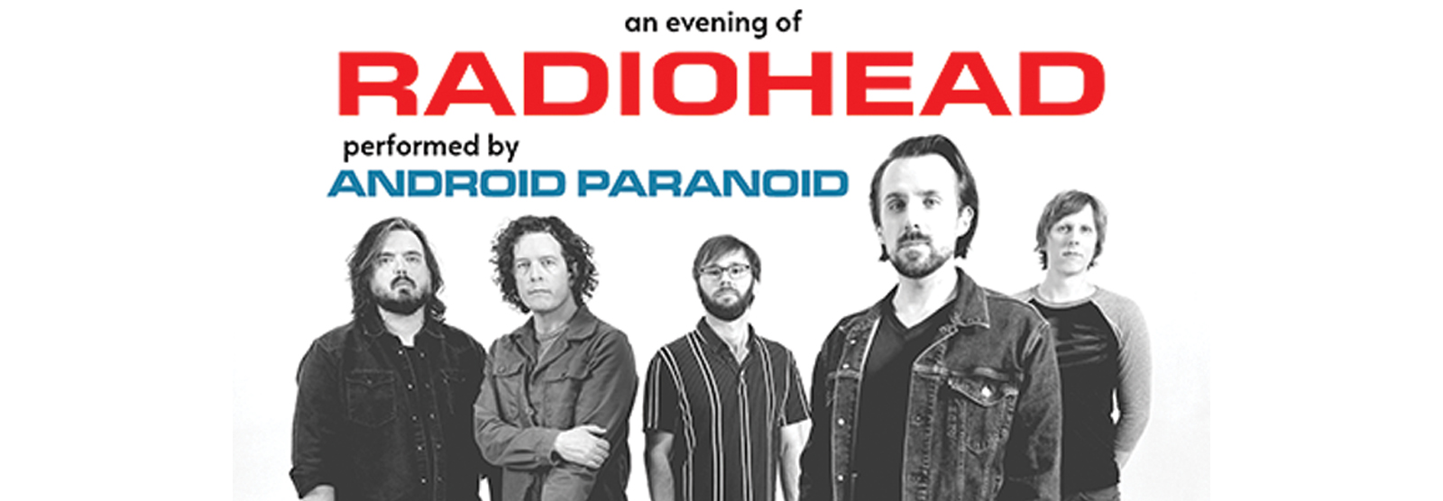 An Evening of RADIOHEAD performed by Android Paranoid