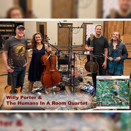 More Info for Willy Porter & The Humans In A Room Quartet