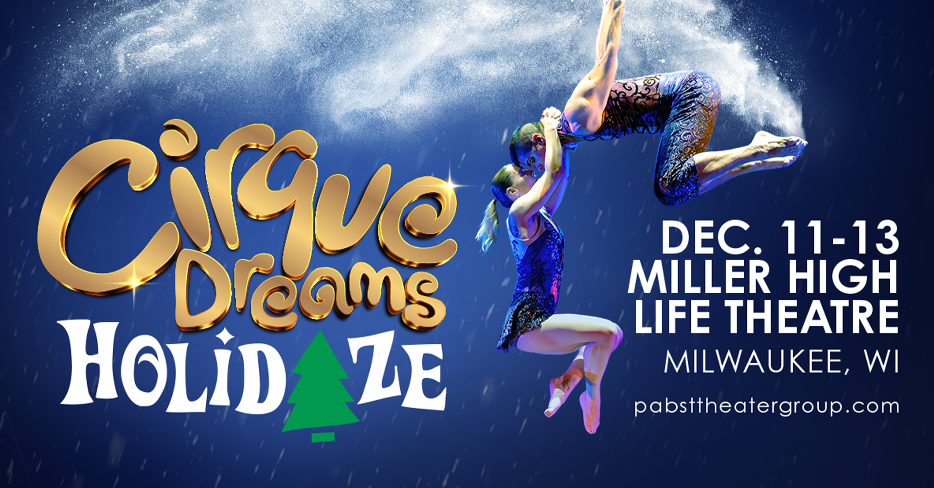 2026.12.11-13---M---Cirque-Dreams-Holidaze1920x1005-FB-Event (3).png