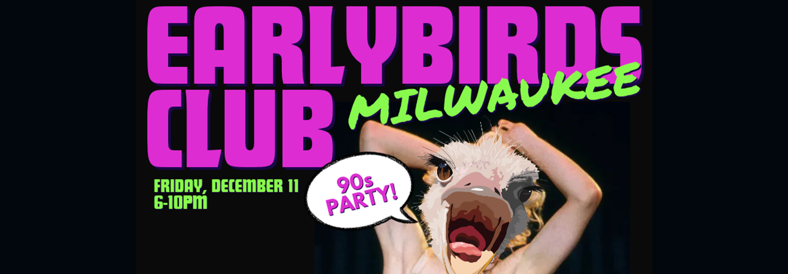 Earlybirds Club - 90s Night