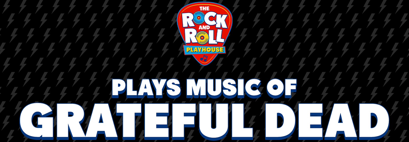 The Rock and Roll Playhouse plays Music of Grateful Dead + More for Kids