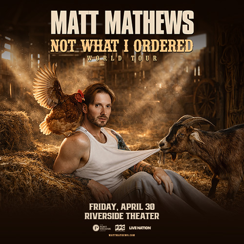 More Info for Matt Mathews: Not What I Ordered World Tour