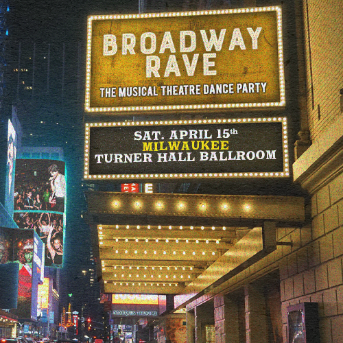 More Info for Broadway Rave