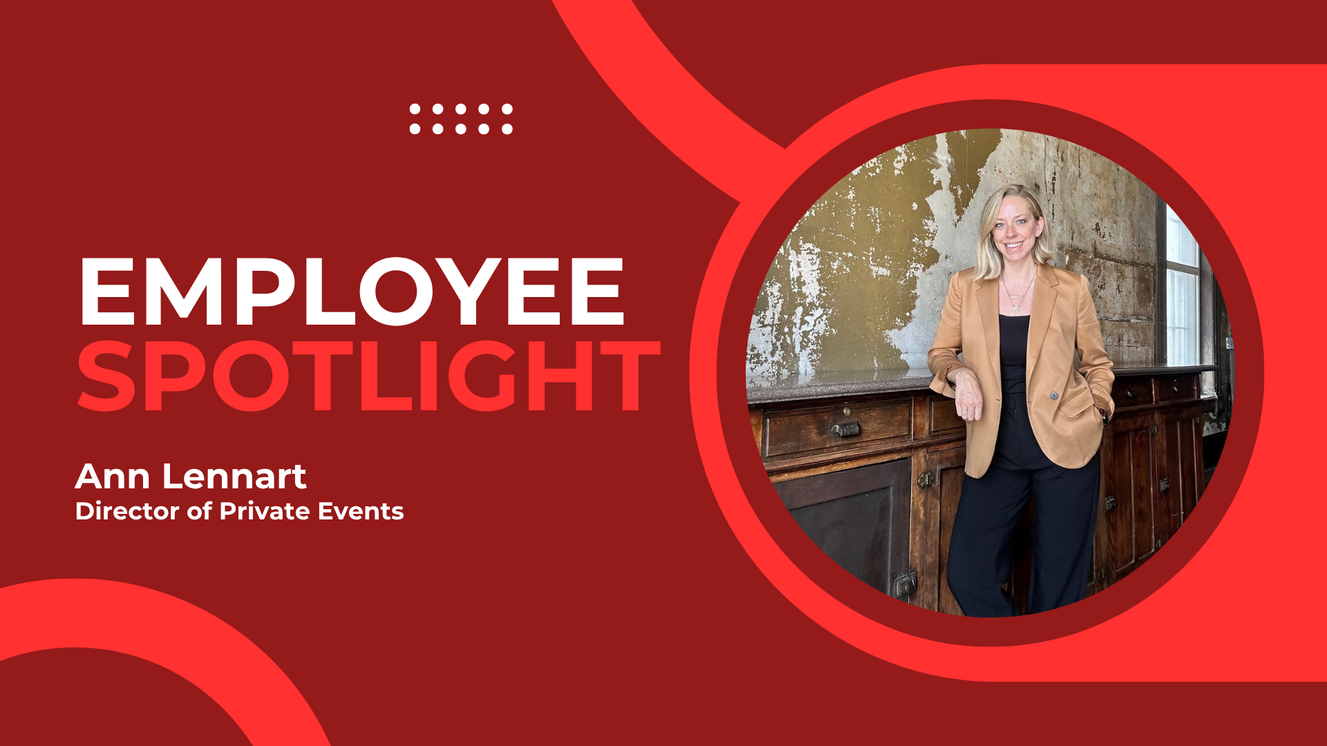 More Info for Employee Spotlight: Ann Lennart