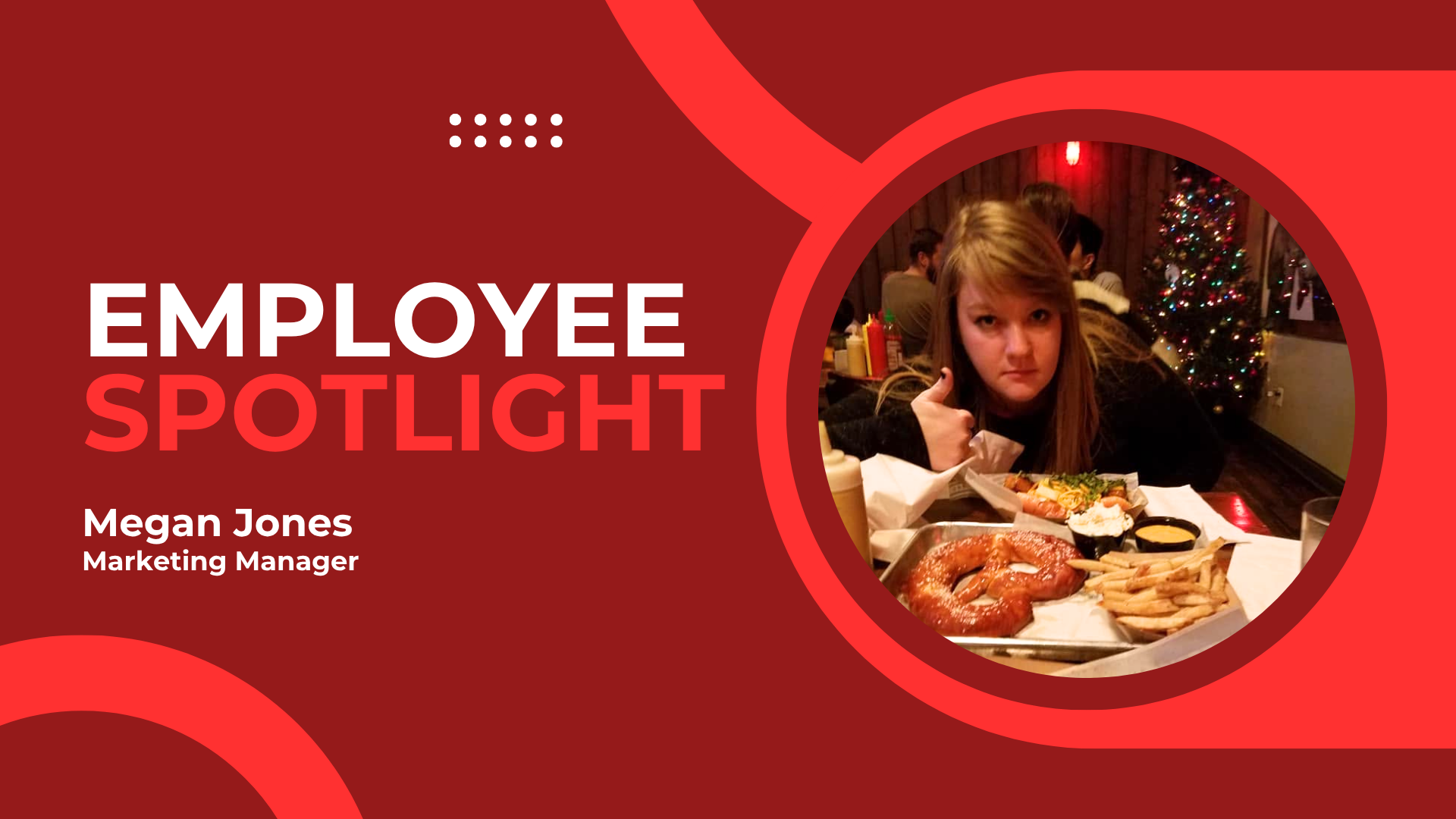 More Info for Employee Spotlight: Megan Jones
