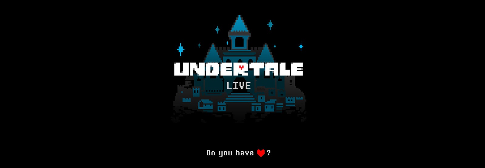 Undertale Live